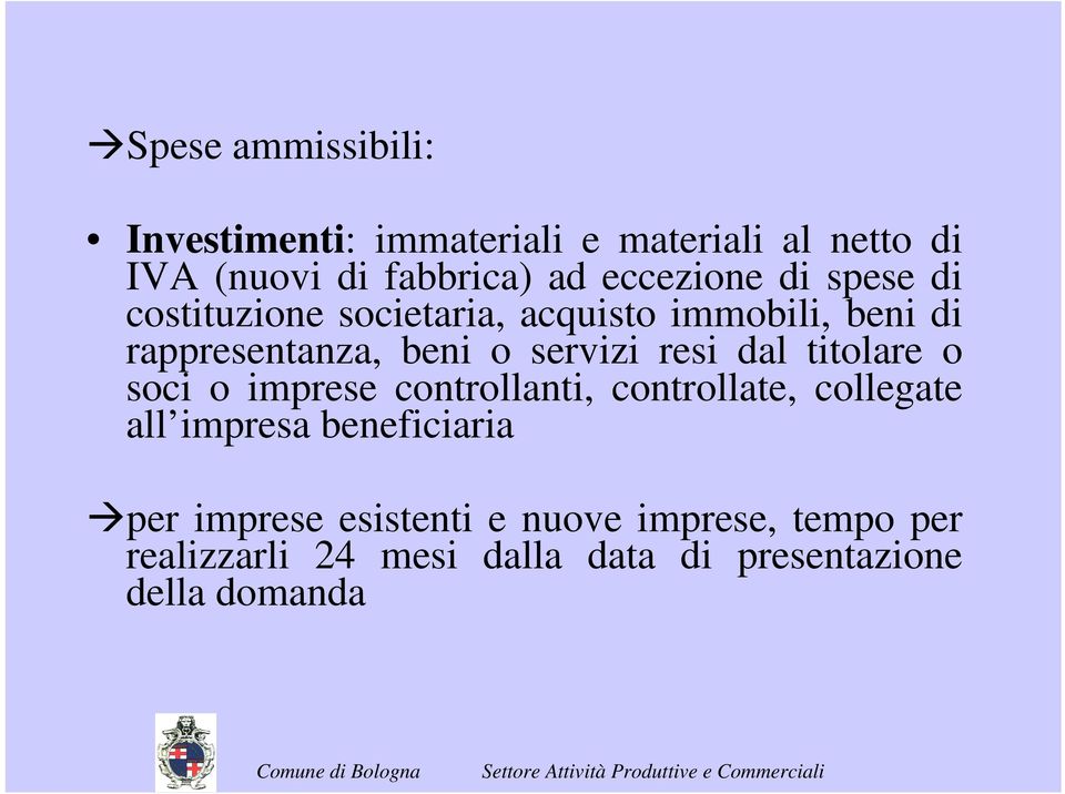 servizi resi dal titolare o soci o imprese controllanti, controllate, collegate all impresa