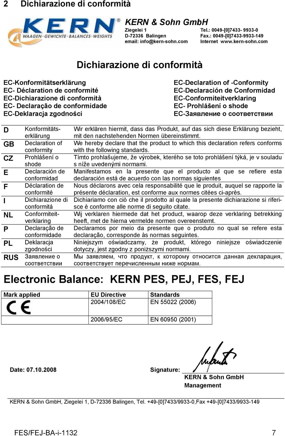 com Dichiarazione di conformità EC-Konformitätserklärung EC- Déclaration de conformité EC-Dichiarazione di conformità EC- Declaração de conformidade EC-Deklaracja zgodności EC-Declaration of