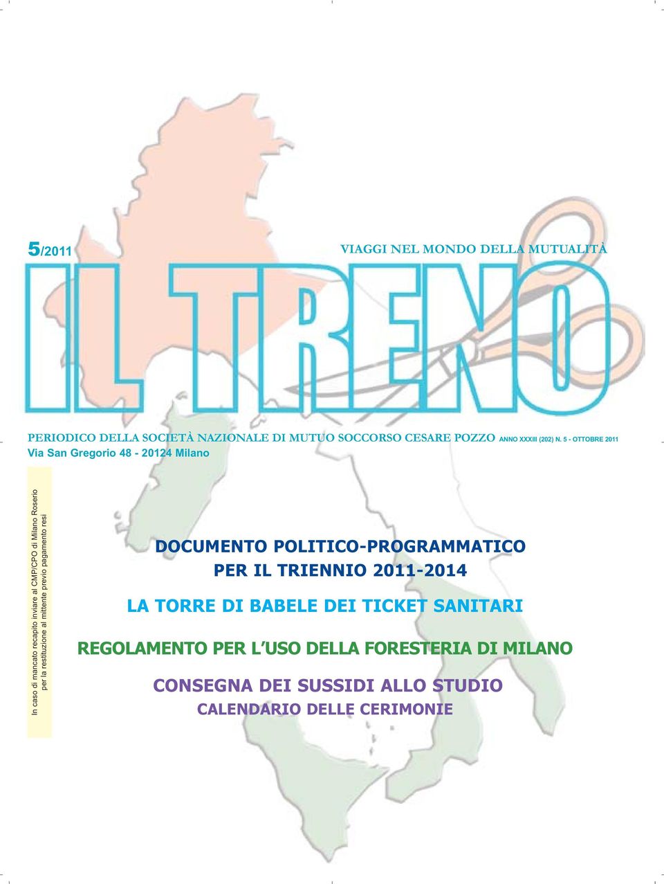 restituzione al mittente previo pagamento resi DOCUMENTO POLITICO-PROGRAMMATICO PER IL TRIENNIO 2011-2014 LA TORRE DI BABELE