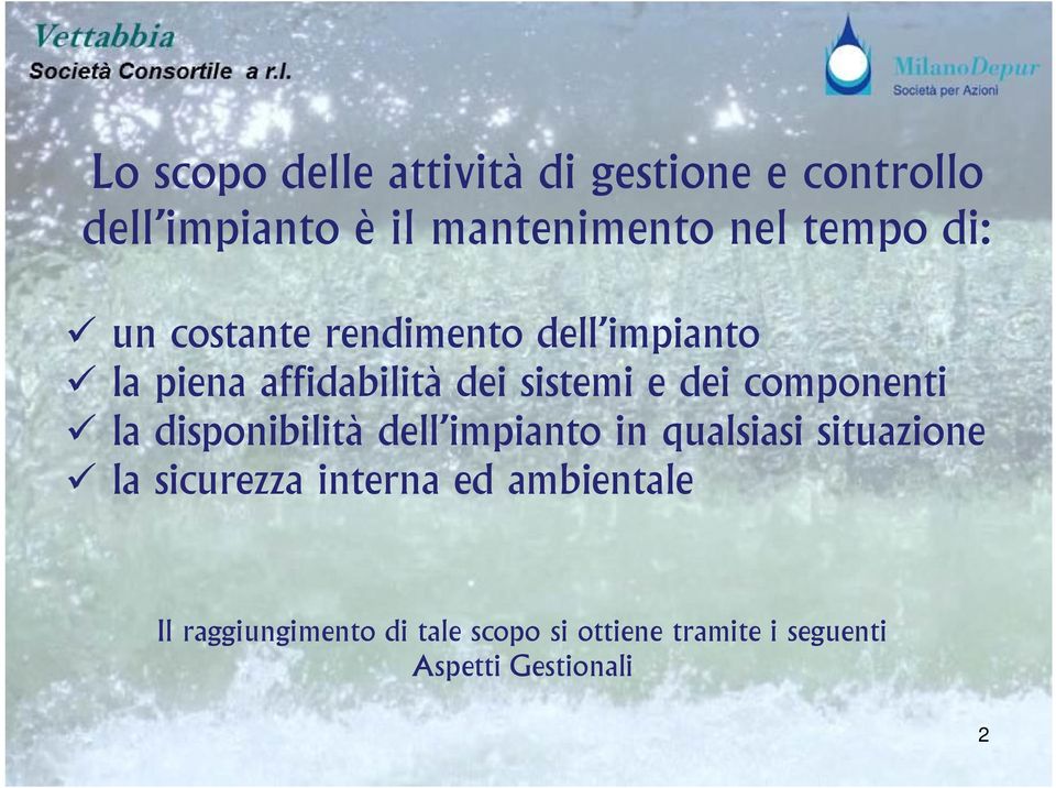 componenti la disponibilità dell impianto in qualsiasi situazione la sicurezza interna