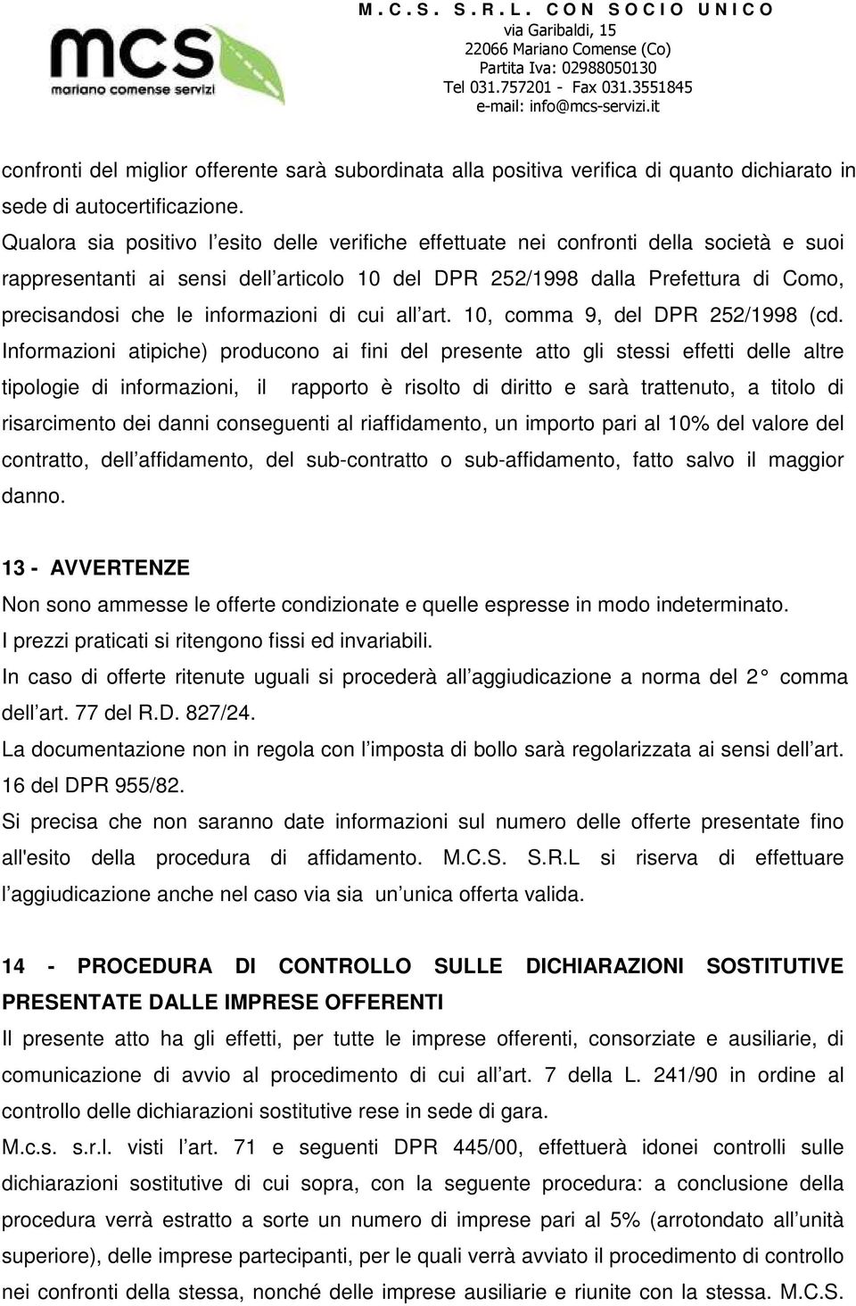 informazioni di cui all art. 10, comma 9, del DPR 252/1998 (cd.