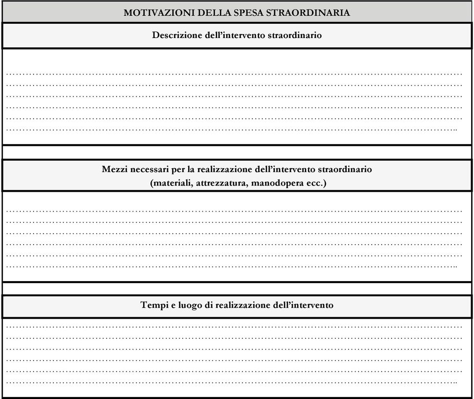 realizzazione dell intervento straordinario (materiali,