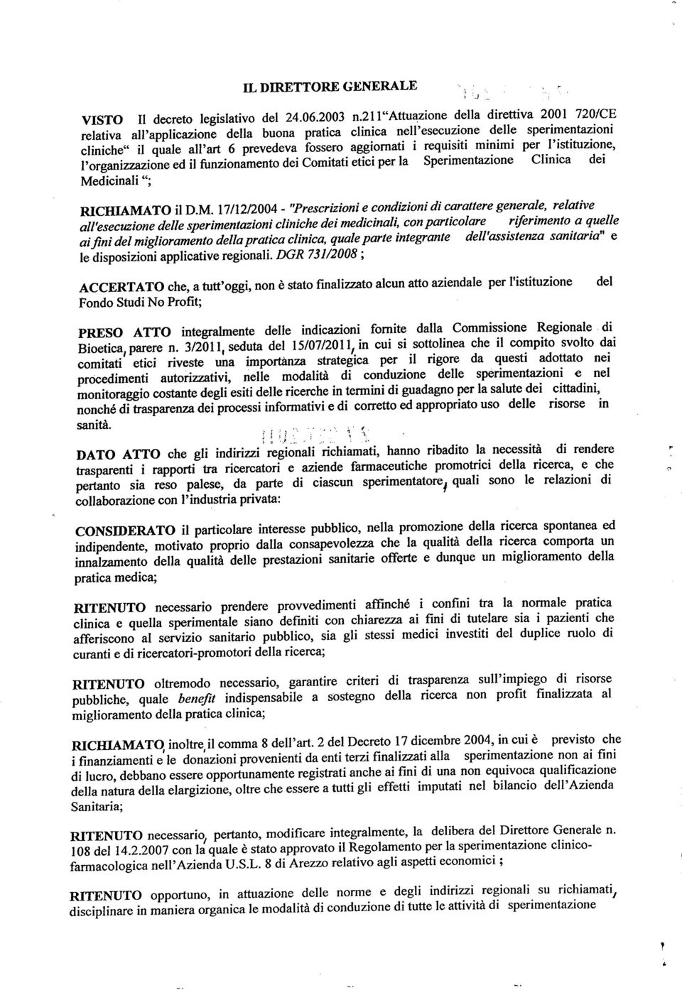 requisiti minimi per l'istituzione, l'organizzazione ed il funzionamento dei Comitati etici per la Sperimentazione Clinica dei Me