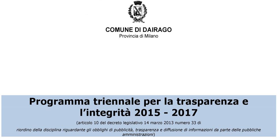 numero 33 di riordino della disciplina riguardante gli obblighi di pubblicità,