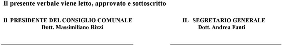 DEL CONSIGLIO COMUNALE IL SEGRETARIO