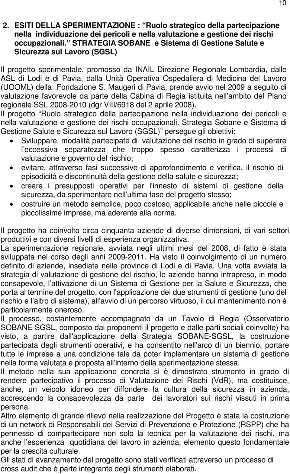 Operativa Ospedaliera di Medicina del Lavoro (UOOML) della Fondazione S.