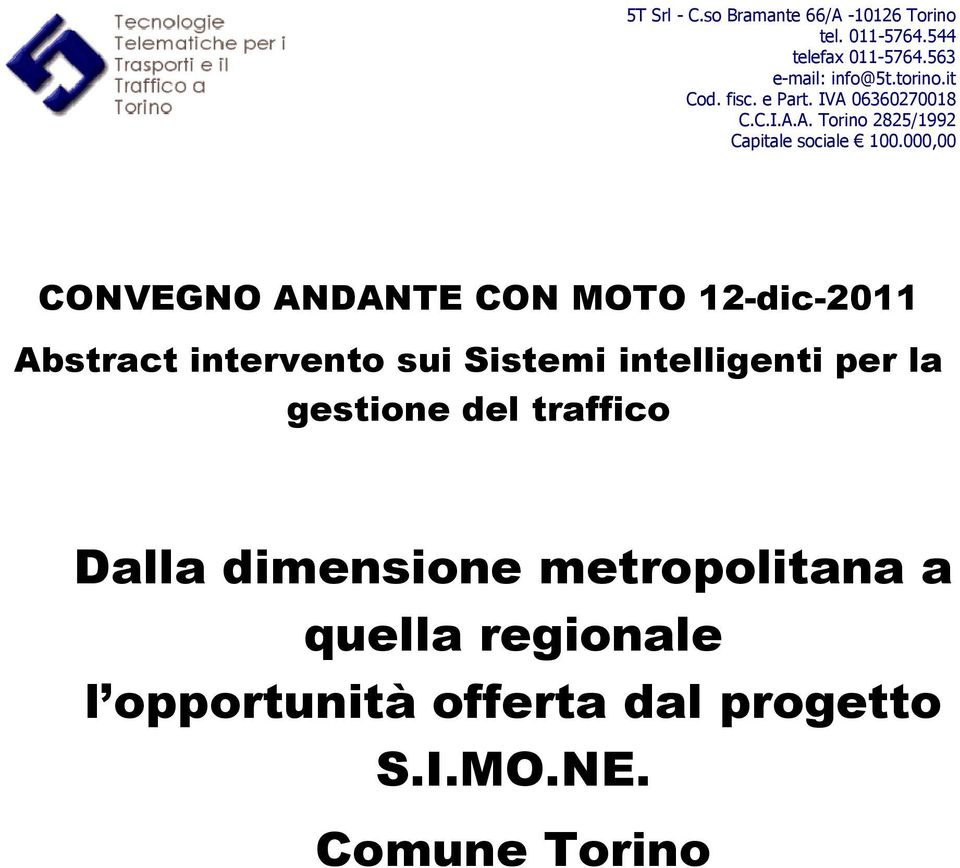 000,00 CONVEGNO ANDANTE CON MOTO 12-dic-2011 Abstract intervento sui Sistemi intelligenti per la