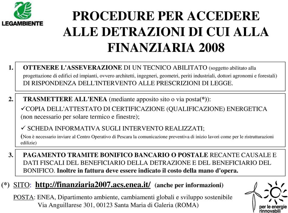 forestali) DI RISPONDENZA DELL'INTERVENTO ALLE PRESCRIZIONI DI LEGGE. 2.
