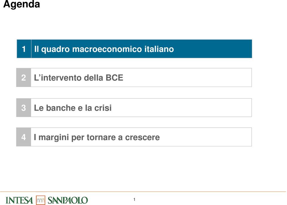 intervento della BCE 3 Le