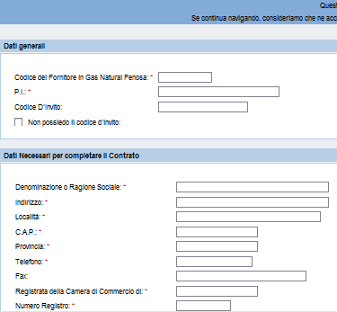 Invito da Gas Natural Fenosa Registro web 2 Il fornitore dovrà accedere all indirizzo web indicato nella mail, e compilare il questionario di registrazione.