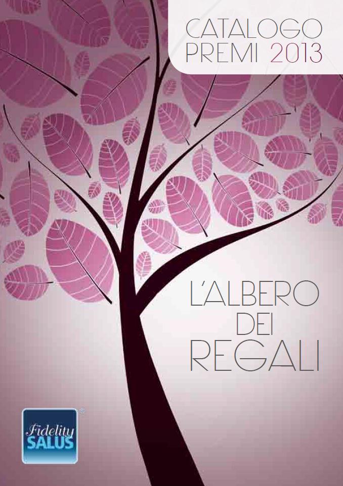 L albero dei Regali 2013 L ALBERO DEI REGALI 2013 è il nuovo catalogo premi esclusivo per le farmacie aderenti all iniziativa che avrà l obiettivo di incrementare la fedeltà dei clienti.