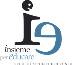 Associazione «Insieme per educare» Scuole cattoliche di Cuneo Istituto «mons.