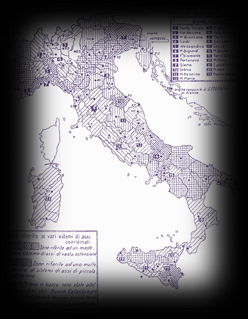 Il sistema Catastale E il più antico sistema geodetico realizzato in Italia, ancora oggi in vigore per la maggior parte della cartografia catastale italiana.