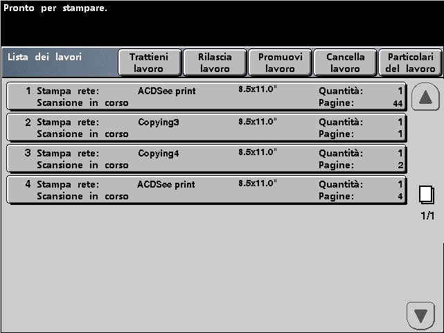 Introduzione alla macchina Gestione lavori Stato lavori Quando si preme questo pulsante, viene visualizzata la schermata Stato lavori.