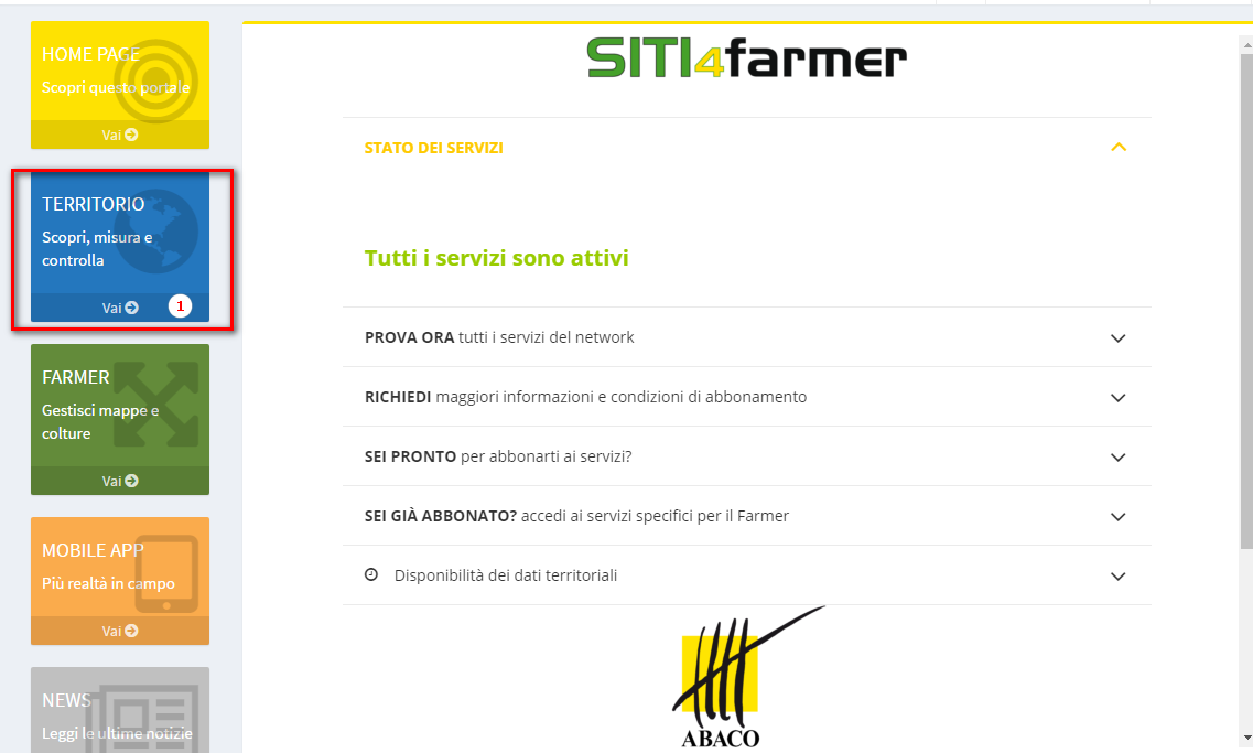 4.2. Accedere a TERRITORIO scopri, misura e controlla Effettuato l accesso al portale, a sinistra si attivano i bottoni delle funzionalità disponibili in