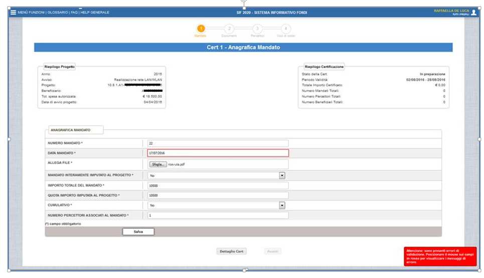 Al salvataggio dei dati il sistema verifica la completezza delle informazioni e modificherà in verde il colore della fase Mandato sulla barra di progressione.