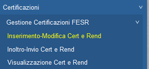 Il sistema presenta il menù dell applicazione contenente la voce Certificazioni.