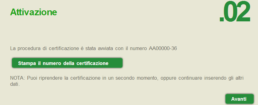 Procedendo si apre la maschera di attivazione della procedura, dove viene riportato il numero di protocollo e/o