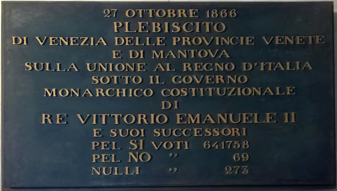 Il 21 e 22 ottobre del 1866 i Veneti votarono per dichiarare la propria unione al Regno d Italia sotto il governo monarchico costituzionale del Re Vittorio Emanuele II e de