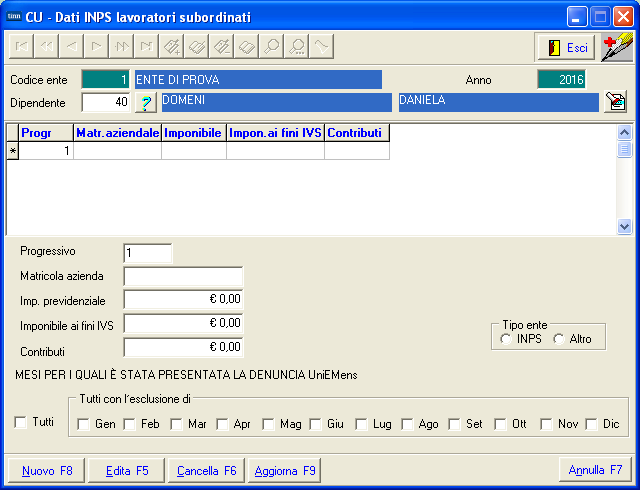 Manutenzione dati INPS 2016 CAMPO Dipendente Progressivo Matricola Aziendale Tipo Ente Imponibile Previdenziale Imponibile ai fini IVS Contributi Mesi per i quali è stata presentata la denuncia