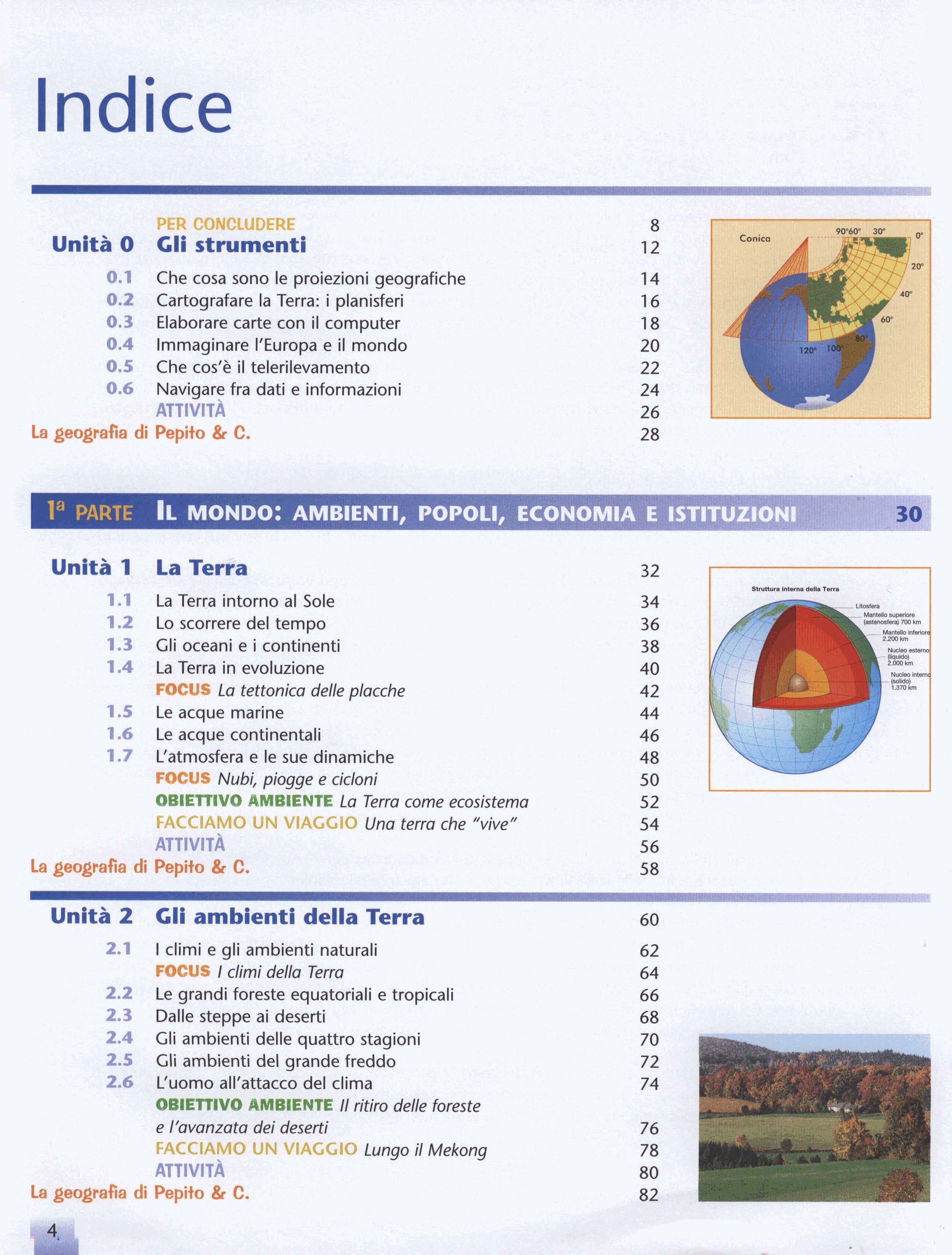 Indice PER ~SO~HXUDERE Unita 0 Glt strumenti 0.1 Che cosa sono le proierioni geografiche 0.2 Cartografare la Terra: i planisferi 0.3 Elaborare carte con il Computer 0.