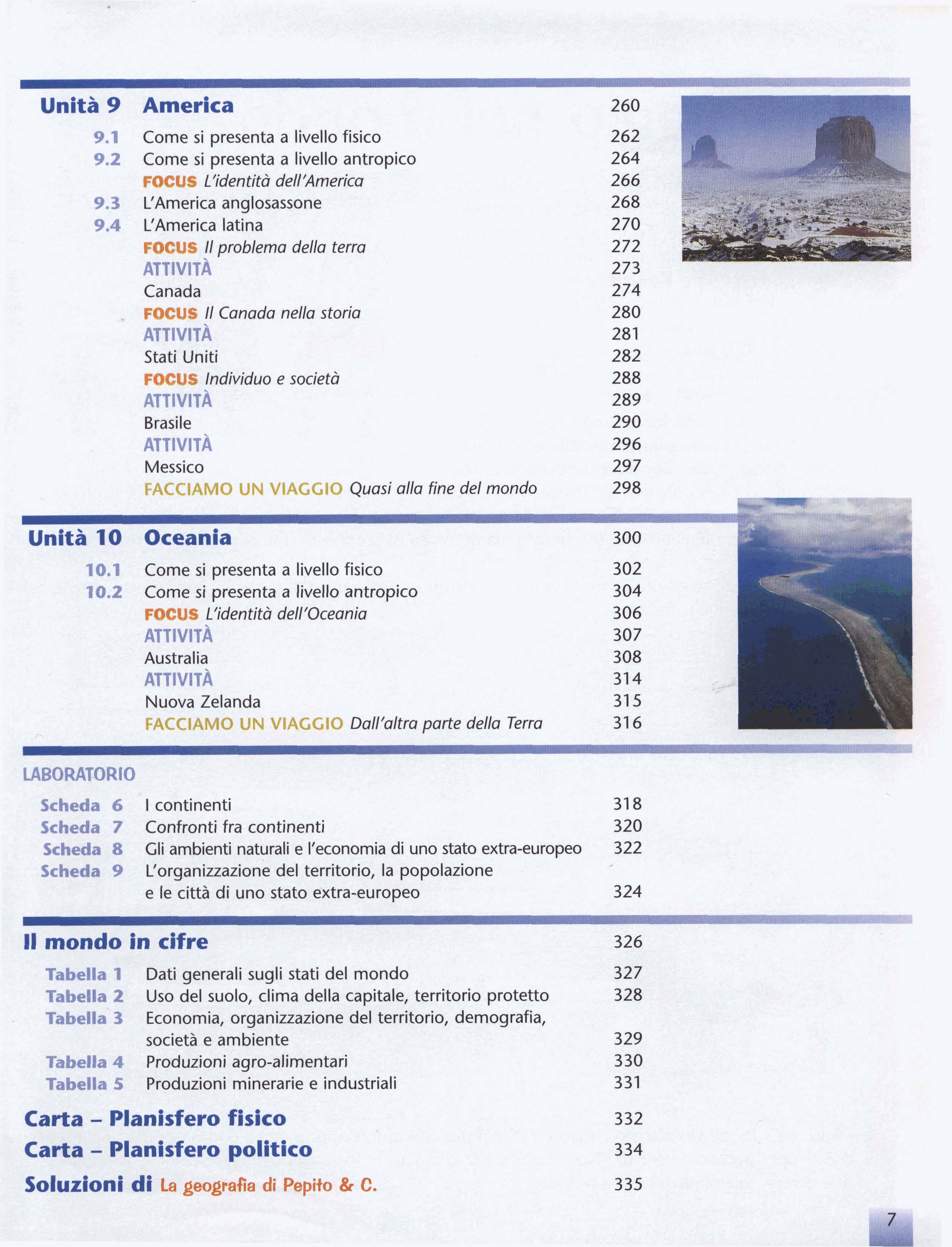 Unith 9 America 9.1 Come si presenta a livello fisico 9.2 Come si presenta a livello antropico FOCUS L'identita dell'america 9.3 LIAmerica anglosassone 9.