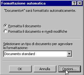 Word: Formattazione automatica (1/2) Non avendo chiaro l aspetto grafico che si desidera dare a un documento, ci si può fare aiutare dalla funzionalità di formattazione automatica.