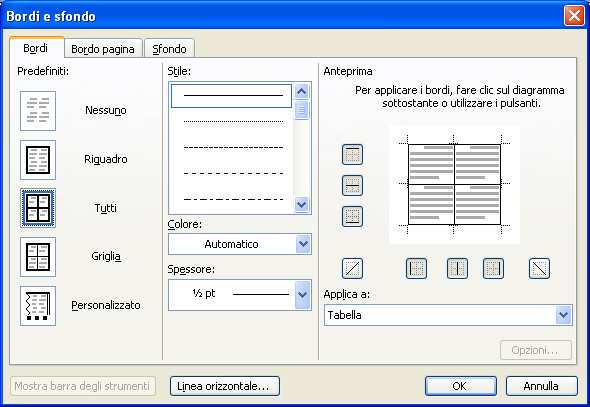 Bordi e sfondo Con questa finestra è possibile impostare i bordi e lo sfondo delle celle della