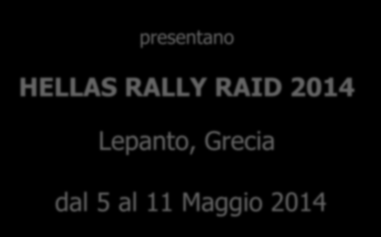 presentano HELLAS RALLY RAID 2014