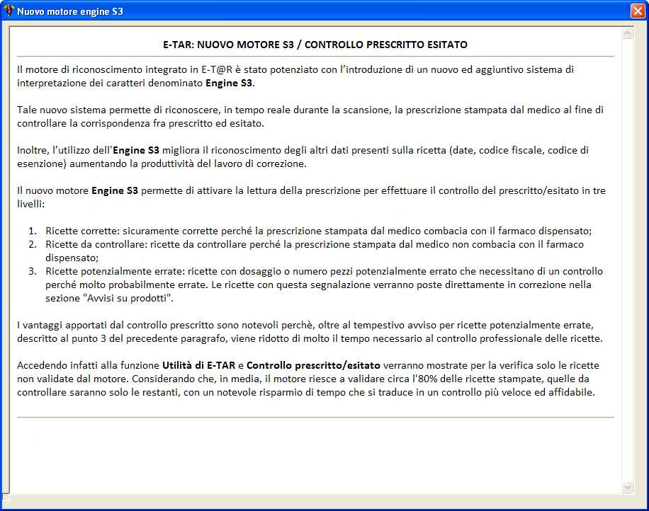 Funzione di Controllo Prescritto / Esitato Nella videata di acquisizione ricette è presente la possibilità di attivare (impostazione standard) o disattivare il riconoscimento della