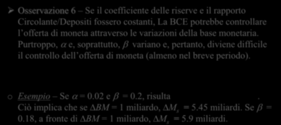 Il controllo della Banca Centrale sull offerta di moneta.