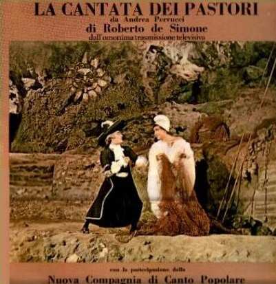La Cantata dei Pastori di Roberto De Simone NCCP Peppe Barra, Giovanni Mauriello, Franco Tiano,