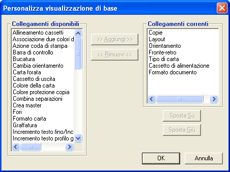 STAMPA 50 3 Fare clic sulla scheda Stampa Fiery. 4 Fare clic sull icona Base e poi su Personalizza. Viene visualizzata la finestra di dialogo Personalizza visualizzazione di base.