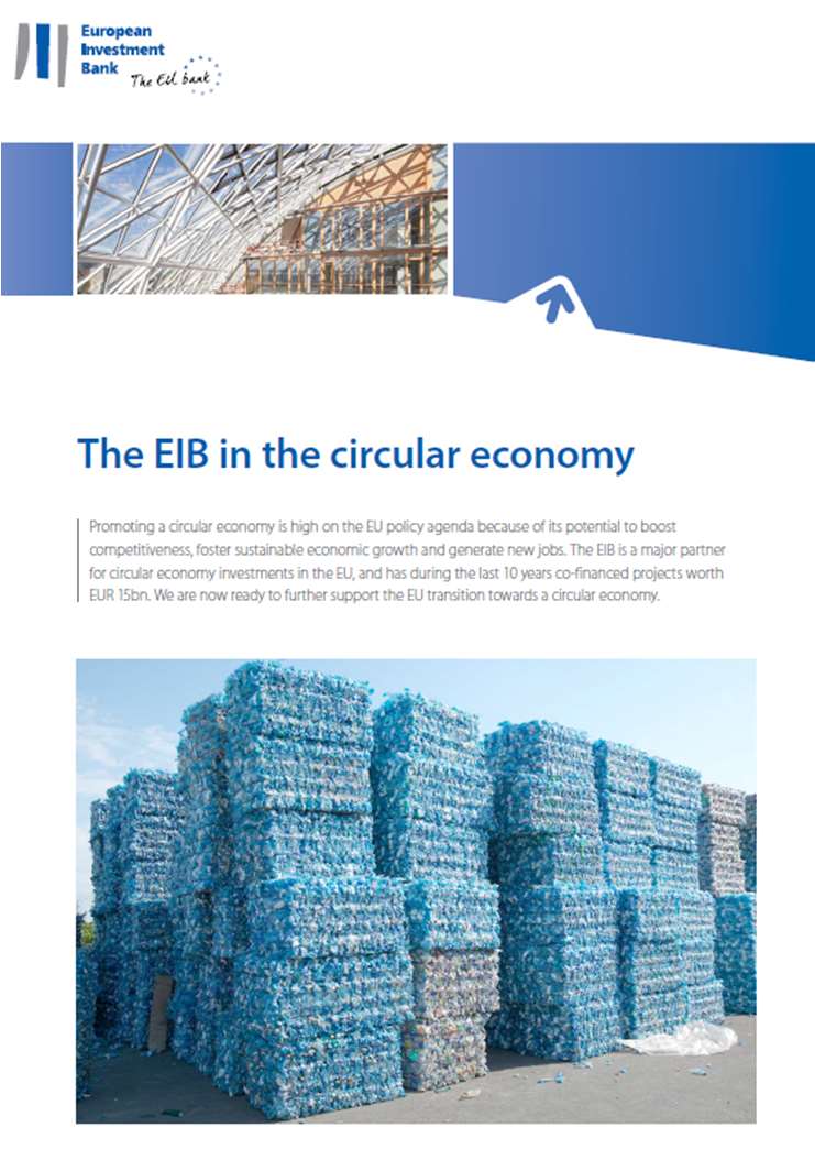 La BEI e l Economia Circolare La BEI ha finanziato progetti di economia circolare per un ammontare di EUR 15 bn negli ultimi 10 anni nei seguenti settori : -