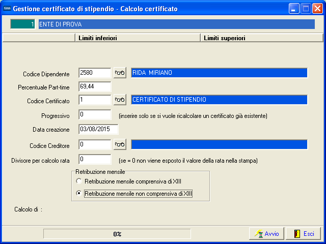 Anagrafica o Risorse Umane - Gestione certificato di stipendio Tabella di configurazione Gestione Certificati (1 di 1) Introdotto ulteriore criterio di personalizzazione con possibilità di forzatura