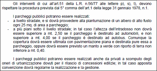 Trentinaglia, pertanto il progetto dovrà acquisire tutte le relative autorizzazioni paesaggistiche se pur semplificate ai sensi dell art. 146 del Codice Urbani.