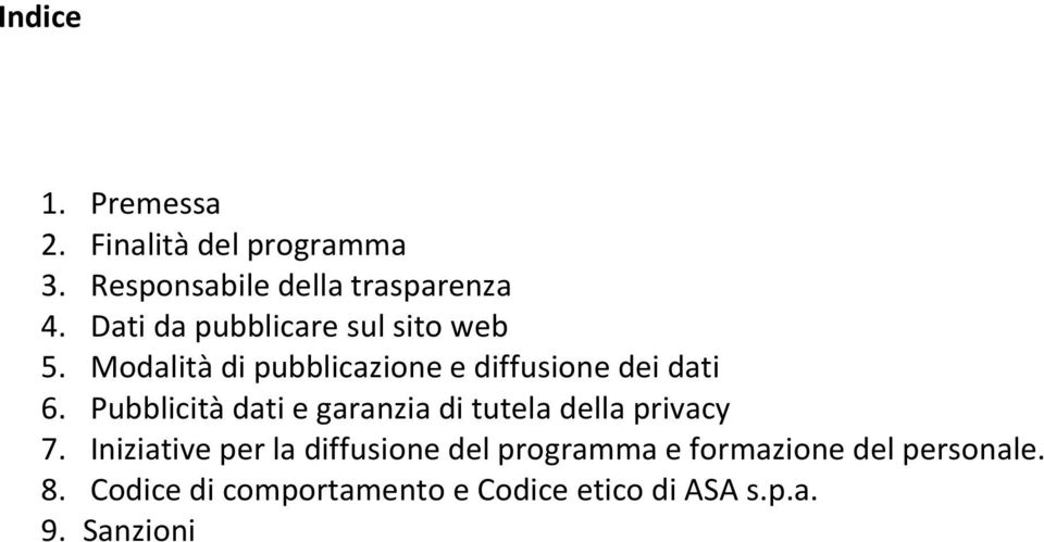 Pubblicità dati e garanzia di tutela della privacy 7.