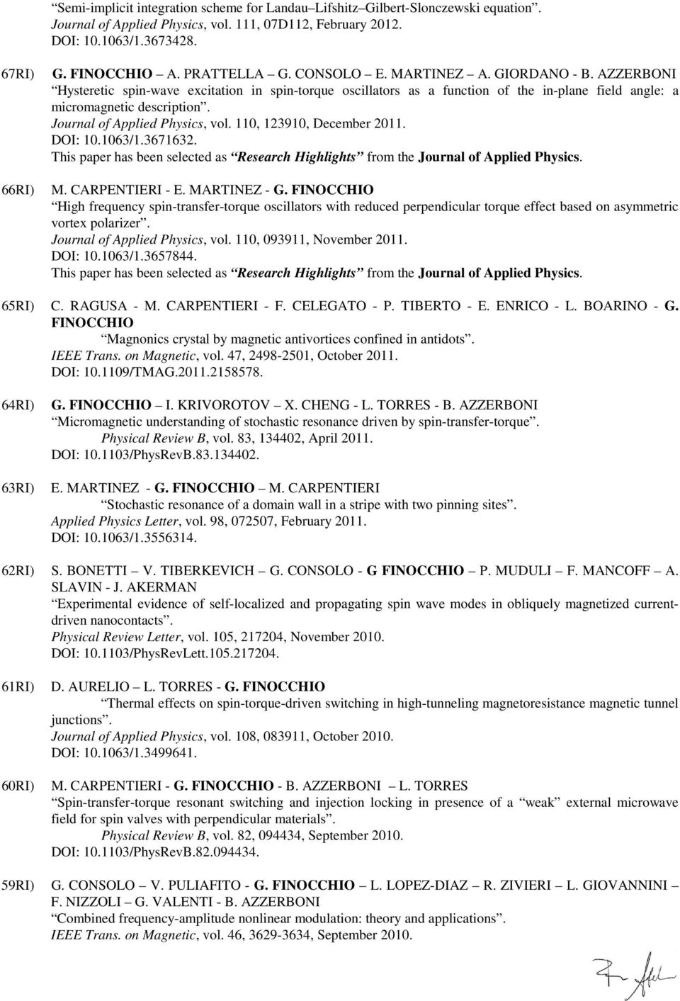 Journal of Applied Physics, vol. 110, 123910, December 2011. DOI: 10.1063/1.3671632. This paper has been selected as Research Highlights from the Journal of Applied Physics. M. CARPENTIERI - E.