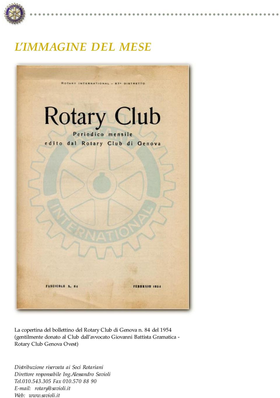 Rotary Club Genova Ovest) Distribuzione riservata ai Soci Rotariani Direttore