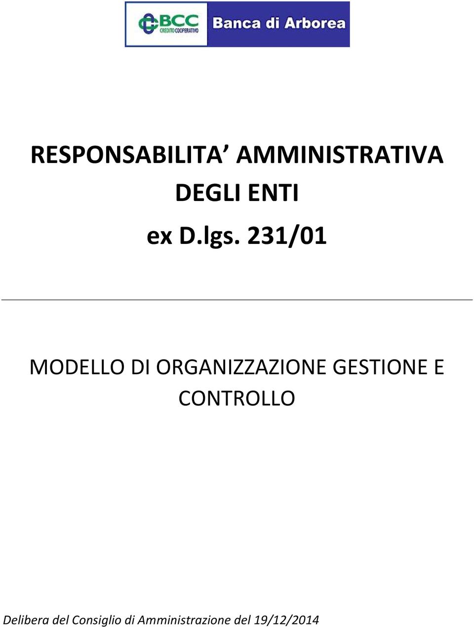 231/01 MODELLO DI ORGANIZZAZIONE