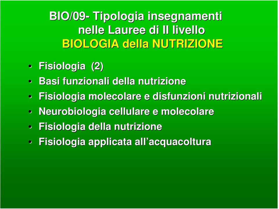 molecolare e disfunzioni nutrizionali Neurobiologia cellulare e