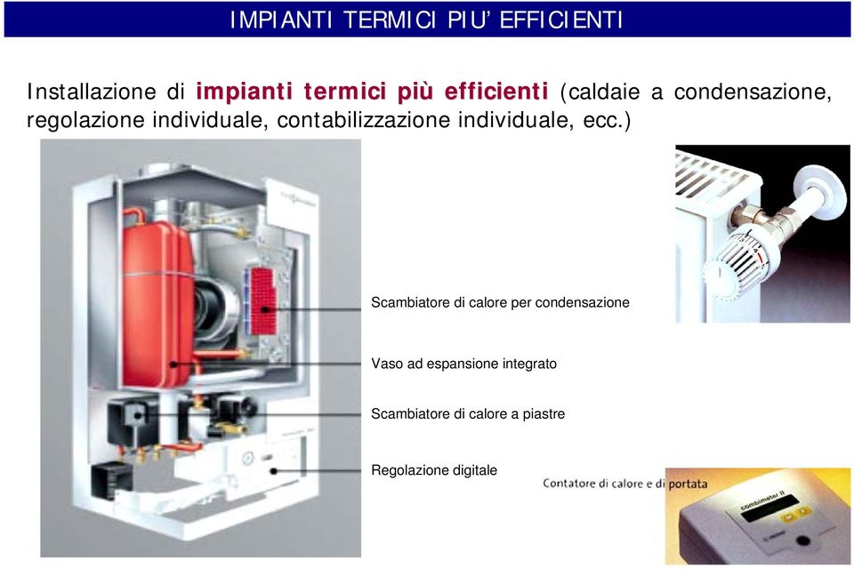 contabilizzazione individuale, ecc.