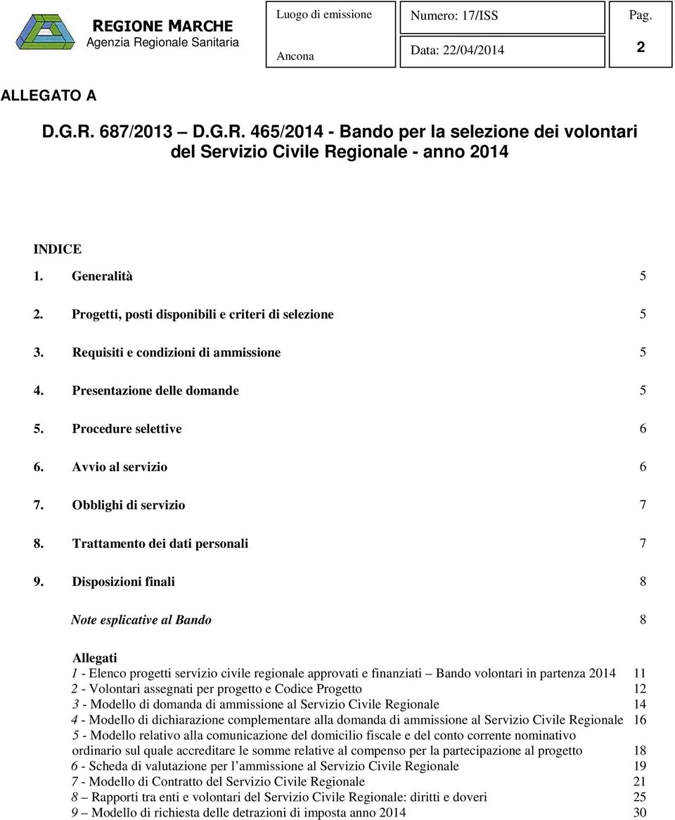 Obblighi di servizio 7 8. Trattamento dei dati personali 7 9.