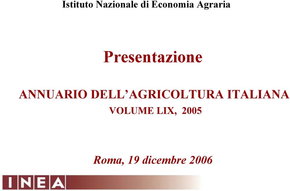 DELL AGRICOLTURA ITALIANA