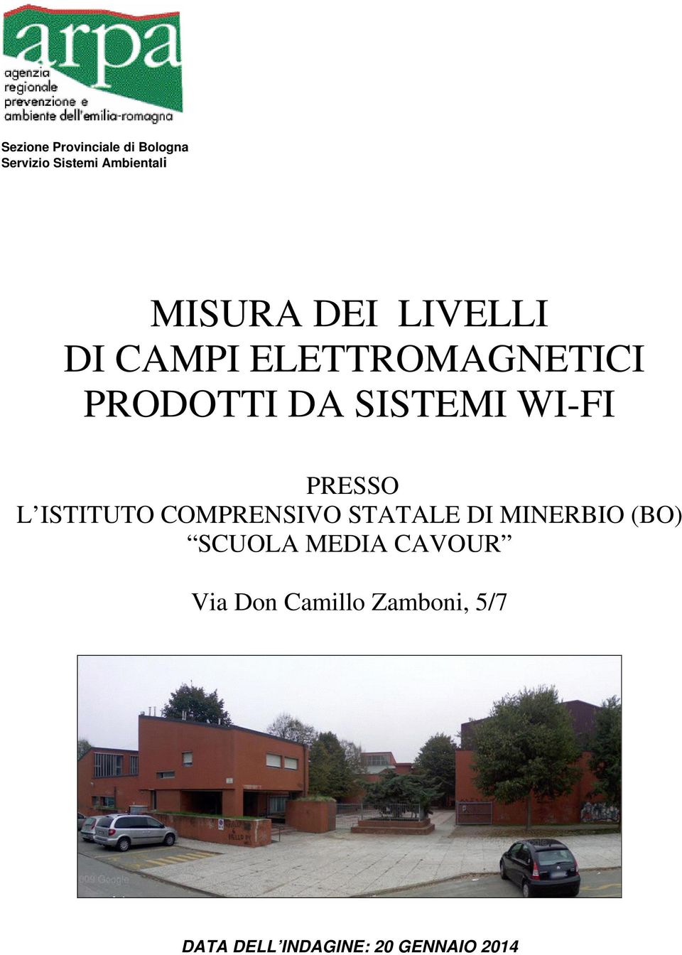 PRESSO L ISTITUTO COMPRENSIVO STATALE DI MINERBIO (BO) SCUOLA MEDIA