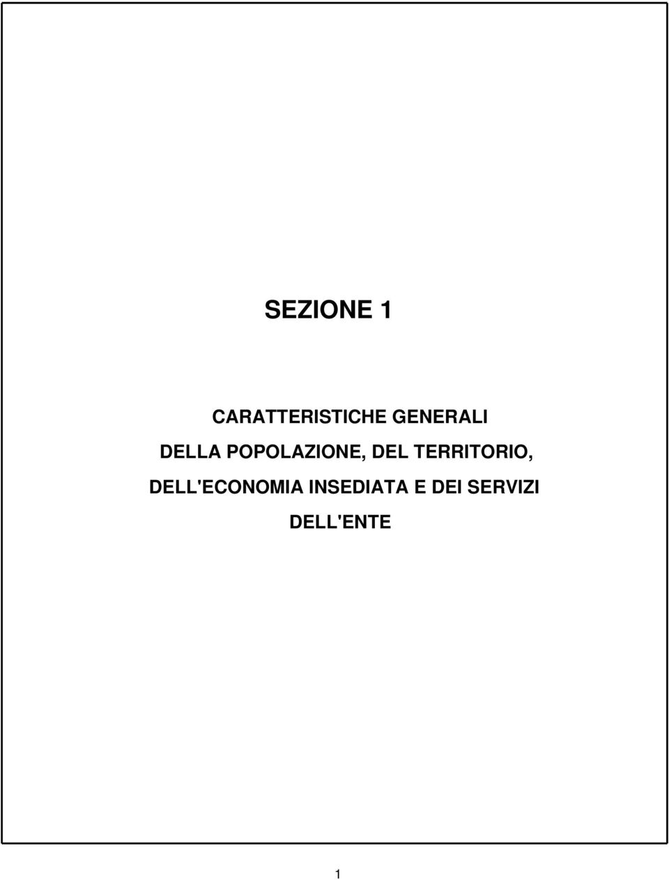 DEL TERRITORIO, DELL'ECONOMIA