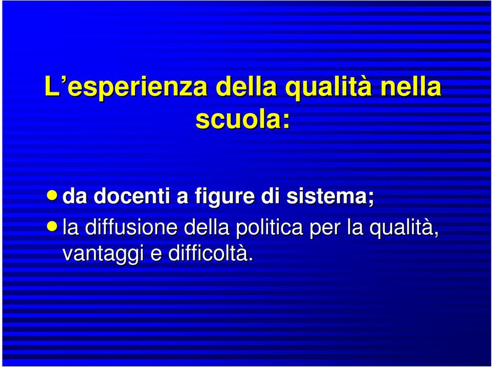 sistema; nla diffusione della