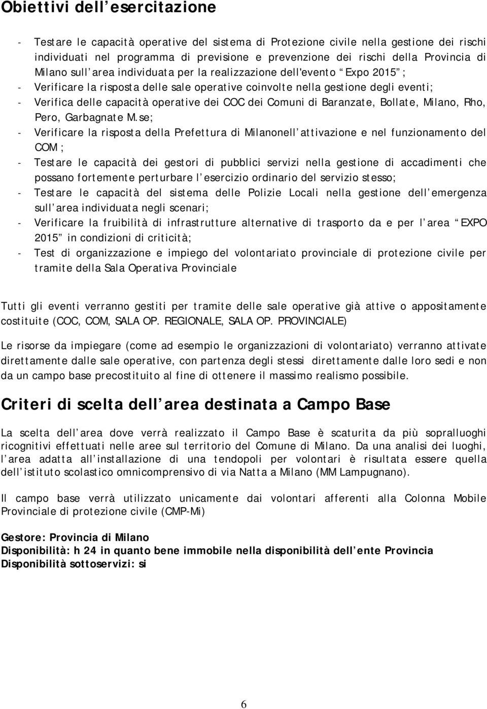 operative dei COC dei Comuni di Baranzate, Bollate, Milano, Rho, Pero, Garbagnate M.