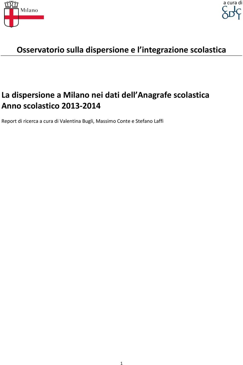 scolastica Anno scolastico 2013-2014 Report di ricerca a