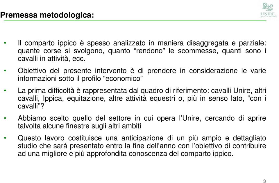 cavalli, Ippica, equitazione, altre attività equestri o, più in senso lato, con i cavalli?